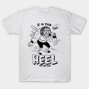 H is for Heel T-Shirt